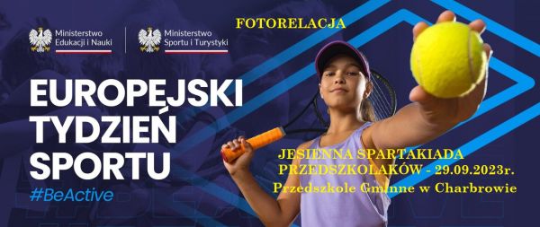 Europejski Tydzień Sportu.  Jesienna Spartakiada Przedszkolaków. 